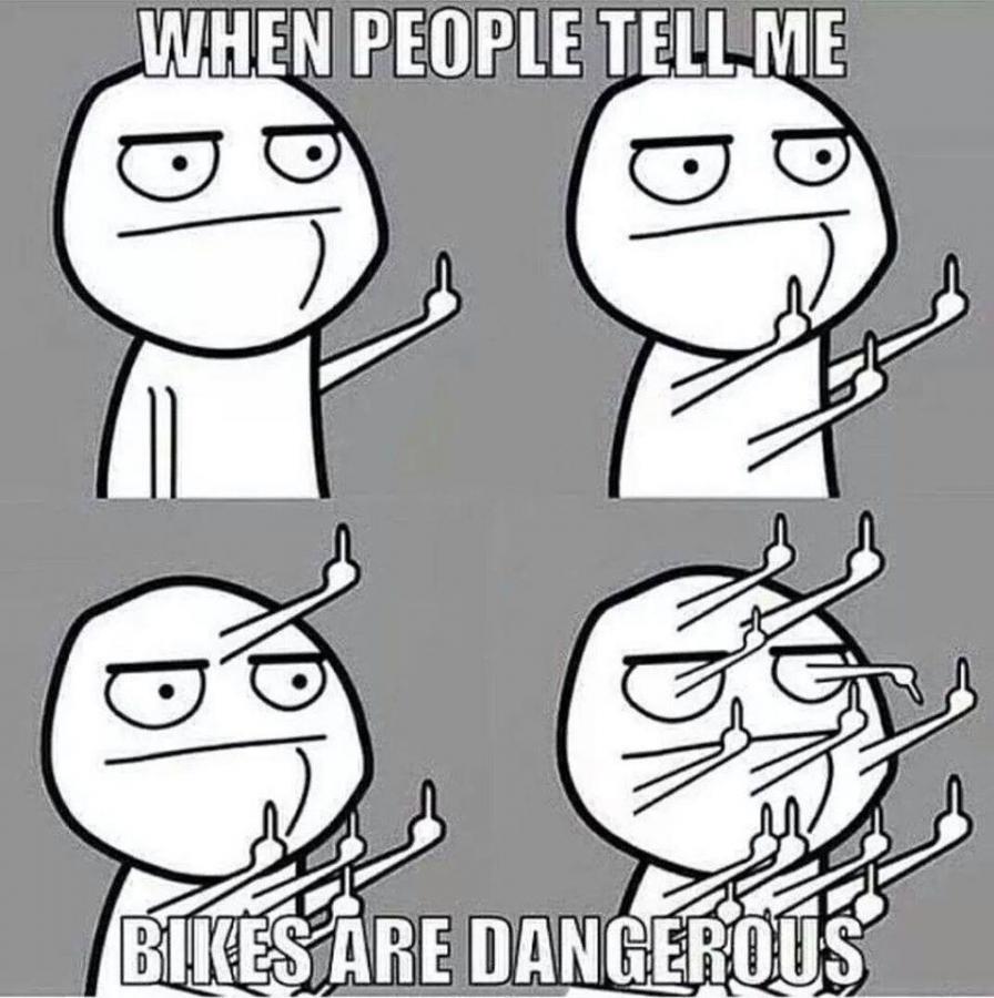 Click image for larger version

Name:	Bikes are dangerous.jpg
Views:	250
Size:	96.0 KB
ID:	3089